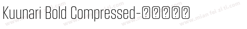 Kuunari Bold Compressed字体转换